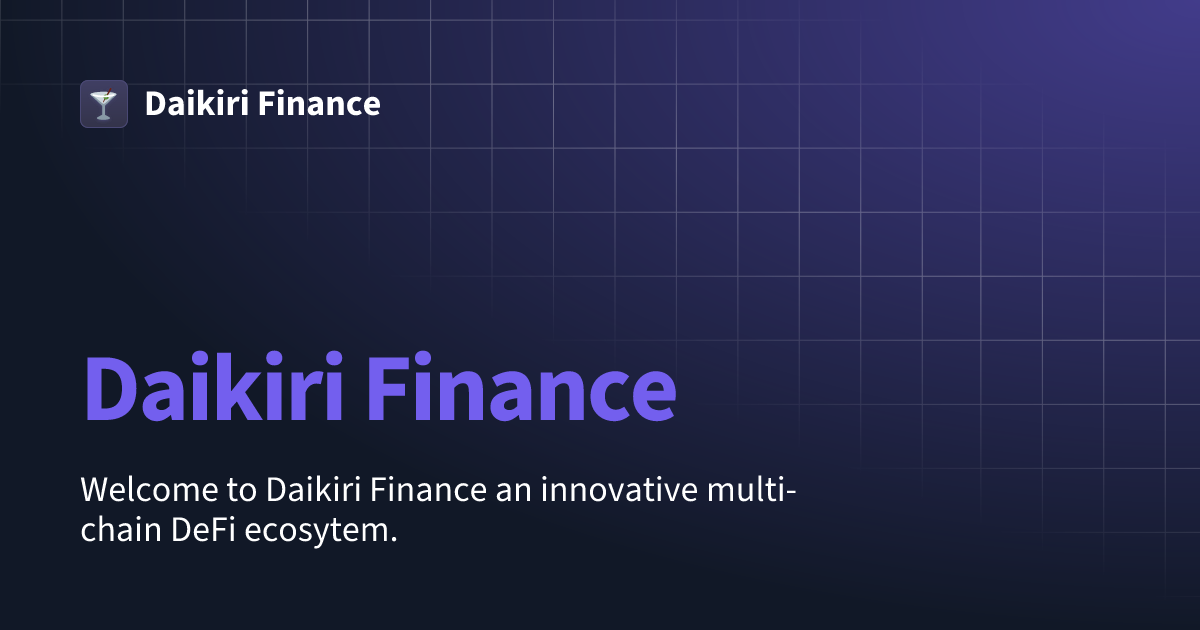 Daikiri Finance | Daikiri Finance